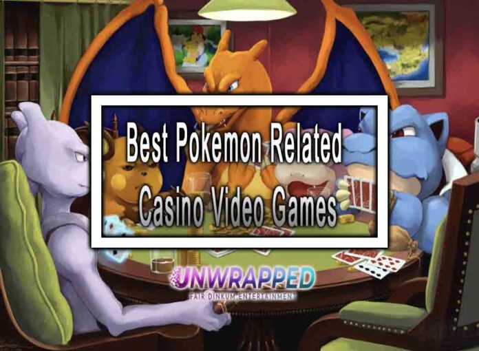 Best Pokemon Related Casino Video Games