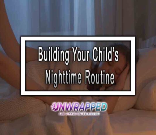 Building Your Child’s Nighttime Routine