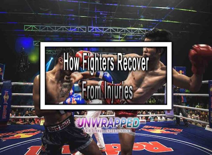 How Fighters Recover From Injuries