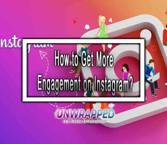 How to Get More Engagement on Instagram?