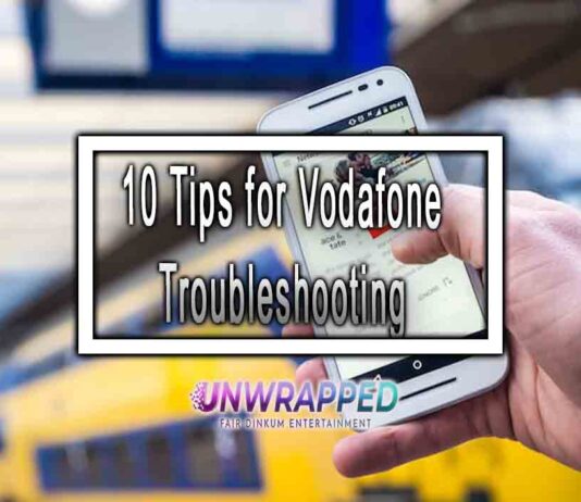 10 Tips for Vodafone Troubleshooting