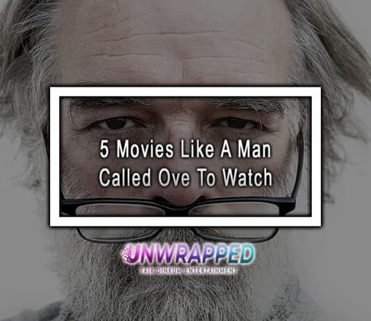 5 Movies Like A Man Called Ove To Watch