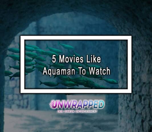 5 Movies Like Aquaman To Watch