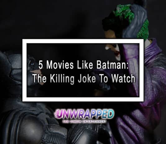 5 Movies Like Batman: The Killing Joke To Watch