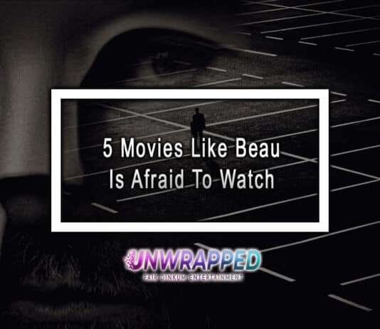 5 Movies Like Beau Is Afraid To Watch