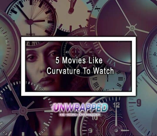5 Movies Like Curvature To Watch