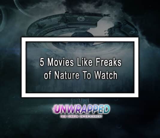 5 Movies Like Freaks of Nature To Watch