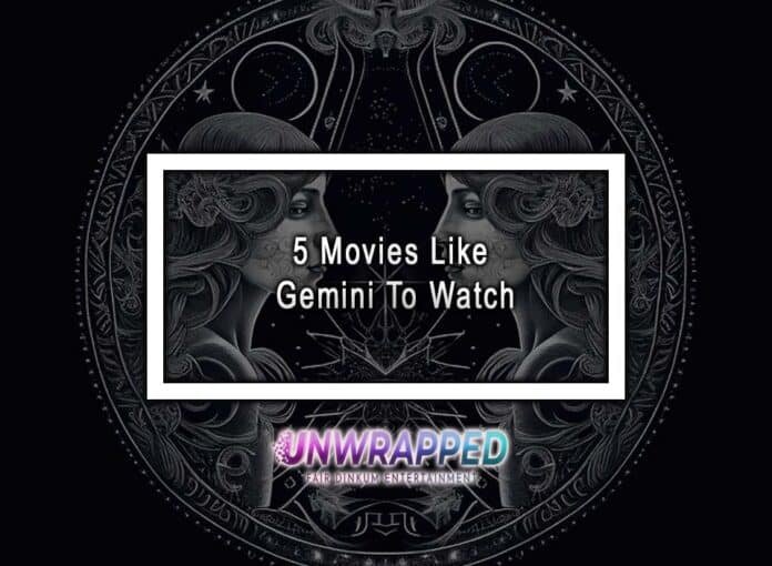 5 Movies Like Gemini To Watch