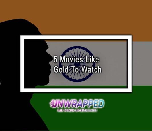 5 Movies Like Gold To Watch