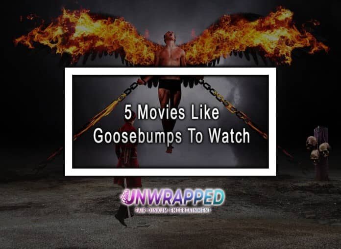 5 Movies Like Goosebumps To Watch