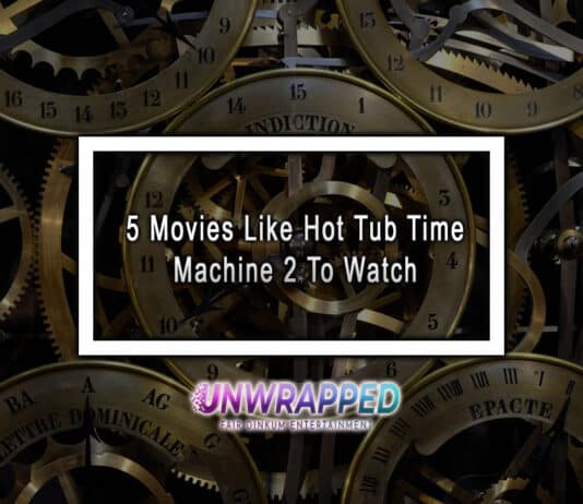 5 Movies Like Hot Tub Time Machine 2 To Watch