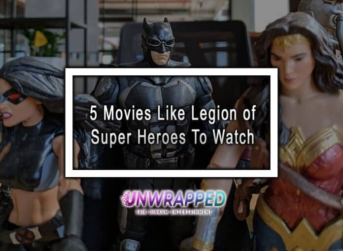 5 Movies Like Legion of Super Heroes To Watch