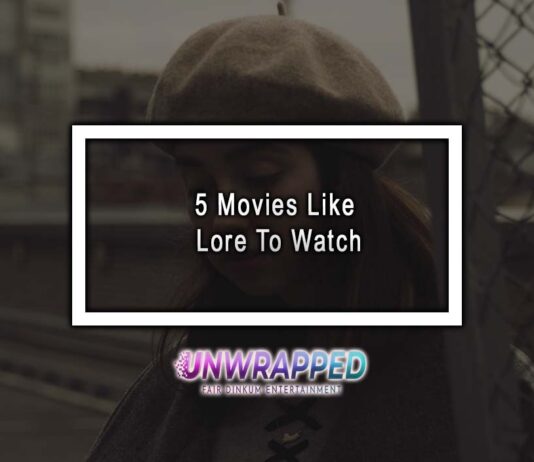 5 Movies Like Lore To Watch