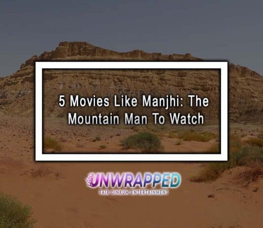 5 Movies Like Manjhi: The Mountain Man To Watch