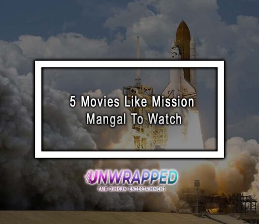 5 Movies Like Mission Mangal To Watch