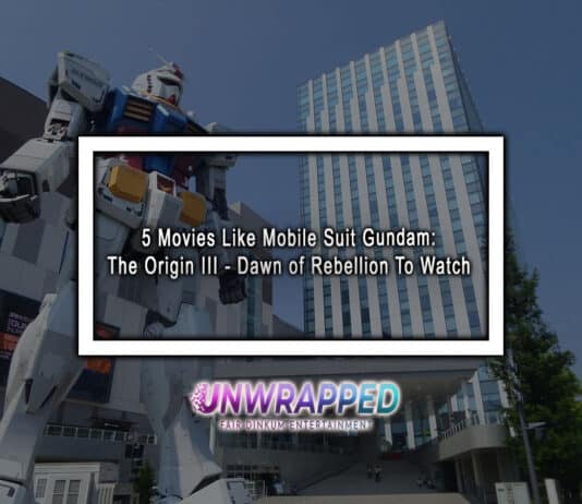 5 Movies Like Mobile Suit Gundam: The Origin III - Dawn of Rebellion To Watch