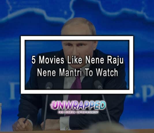 5 Movies Like Nene Raju Nene Mantri To Watch