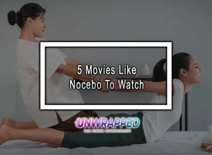 5 Movies Like Nocebo To Watch