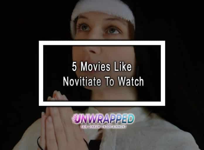 5 Movies Like Novitiate To Watch