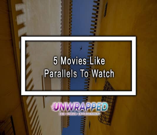 5 Movies Like Parallels To Watch