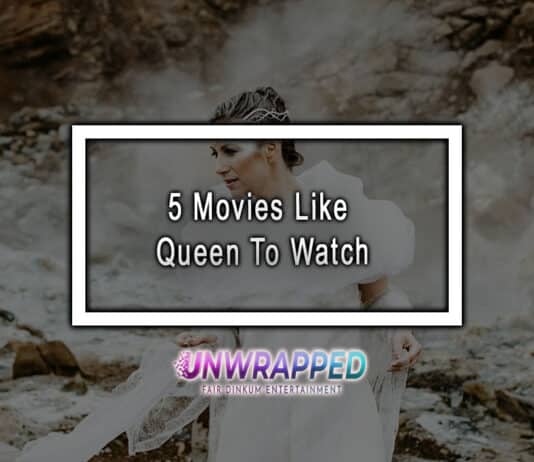5 Movies Like Queen To Watch