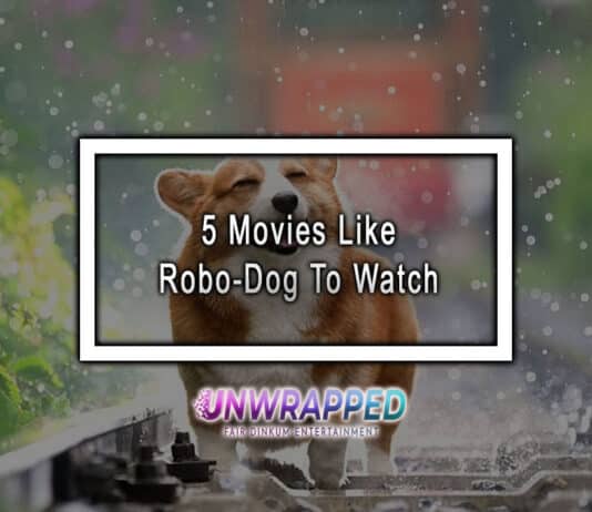 5 Movies Like Robo-Dog To Watch