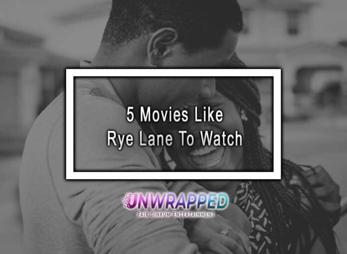 5 Movies Like Rye Lane To Watch