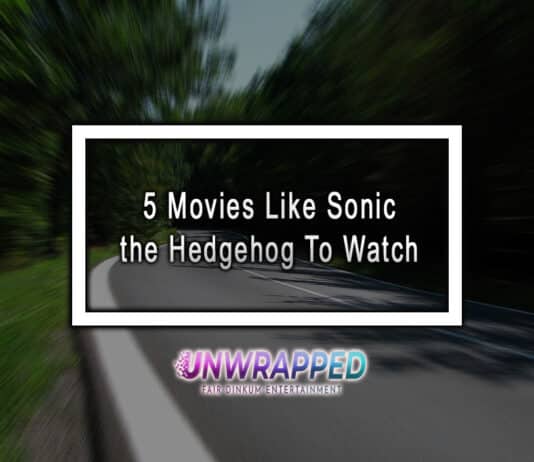 5 Movies Like Sonic the Hedgehog To Watch