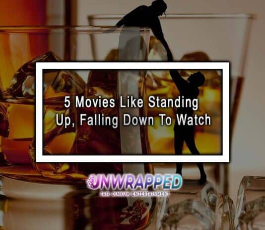 5 Movies Like Standing Up, Falling Down To Watch