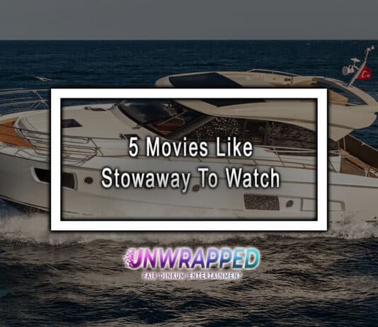 5 Movies Like Stowaway To Watch