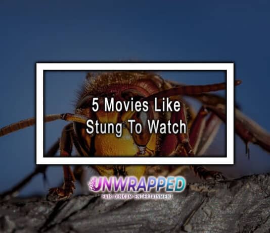 5 Movies Like Stung To Watch