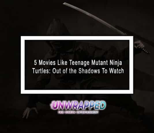 5 Movies Like Teenage Mutant Ninja Turtles: Out of the Shadows To Watch