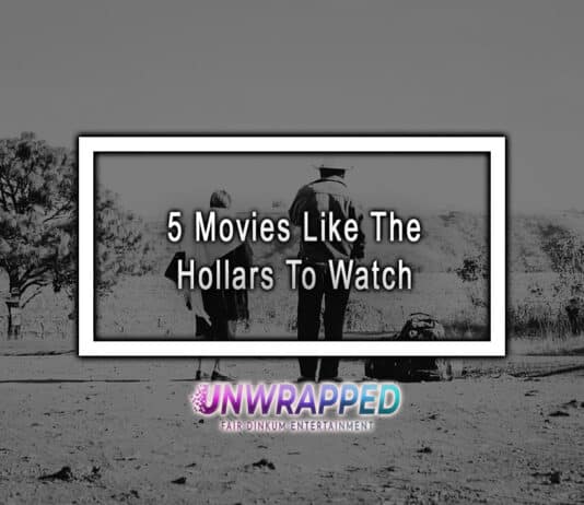 5 Movies Like The Hollars To Watch