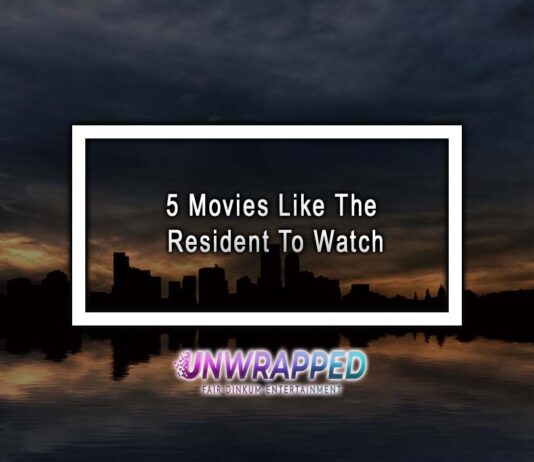 5 Movies Like The Resident To Watch