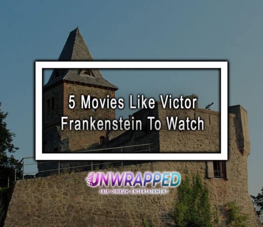 5 Movies Like Victor Frankenstein To Watch