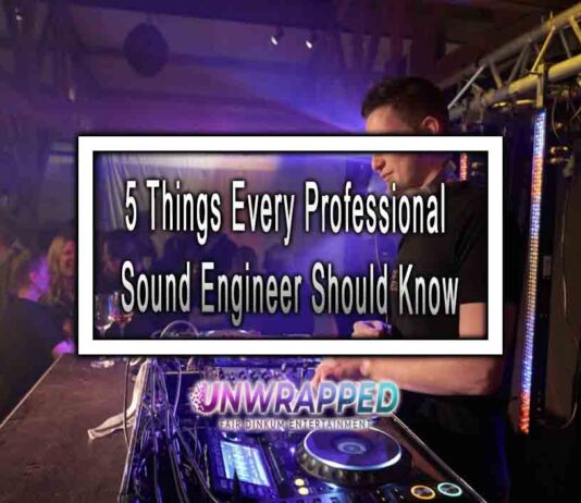 5 Things Every Professional Sound Engineer Should Know