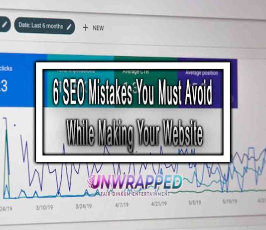 6 SEO Mistakes You Must Avoid While Making Your Website
