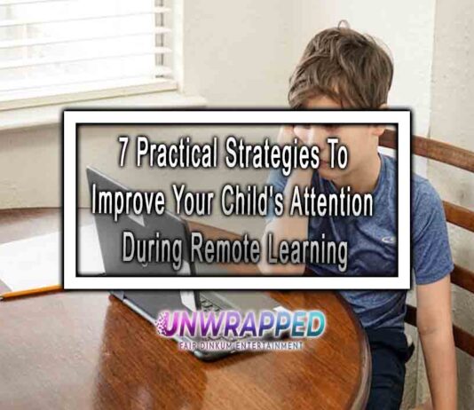 7 Practical Strategies To Improve Your Child's Attention During Remote Learning