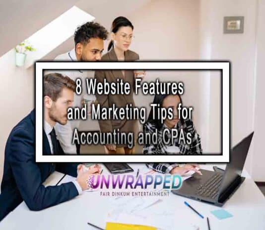 8 Website Features and Marketing Tips for Accounting and CPAs