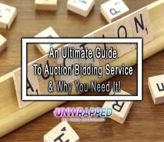 An Ultimate Guide To Auction Bidding Service & Why You Need It!