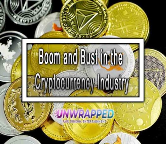 Boom and Bust in the Cryptocurrency Industry Boom and Bust in the Cryptocurrency Industry