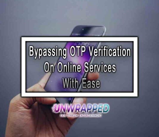 Bypassing OTP Verification On Online Services With Ease