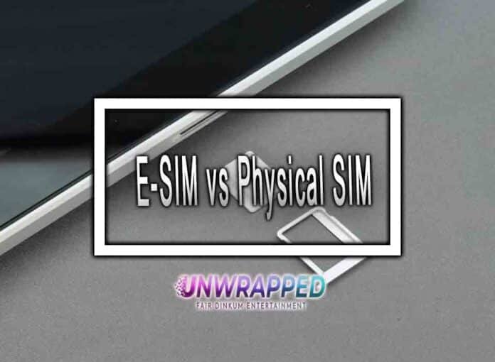 E-SIM vs Physical SIM