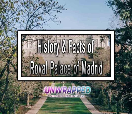 History & Facts of Royal Palace of Madrid