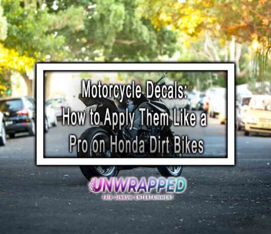 Motorcycle Decals: How to Apply Them Like a Pro on Honda Dirt Bikes