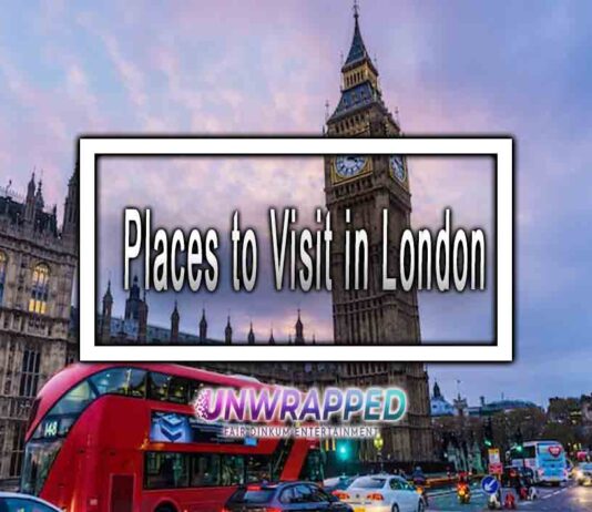 Places to Visit in London