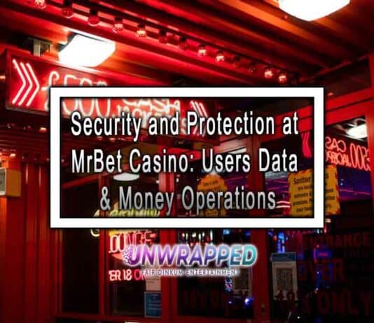 Security and Protection at MrBet Casino: Users Data & Money Operations