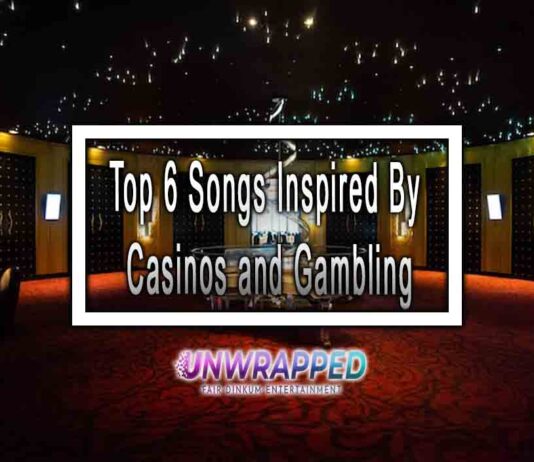 Top 6 Songs Inspired By Casinos and Gambling