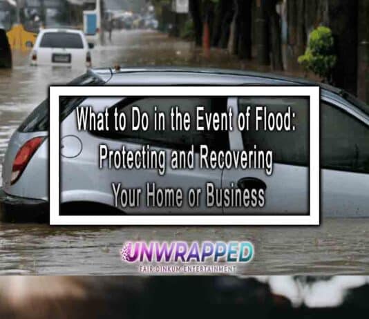 What to Do in the Event of Flood: Protecting and Recovering Your Home or Business