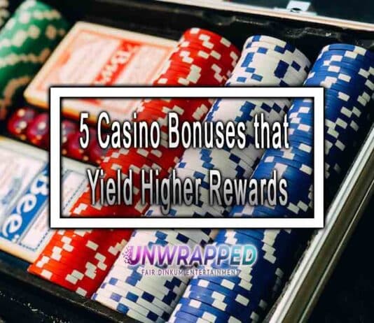 5 Casino Bonuses that Yield Higher Rewards